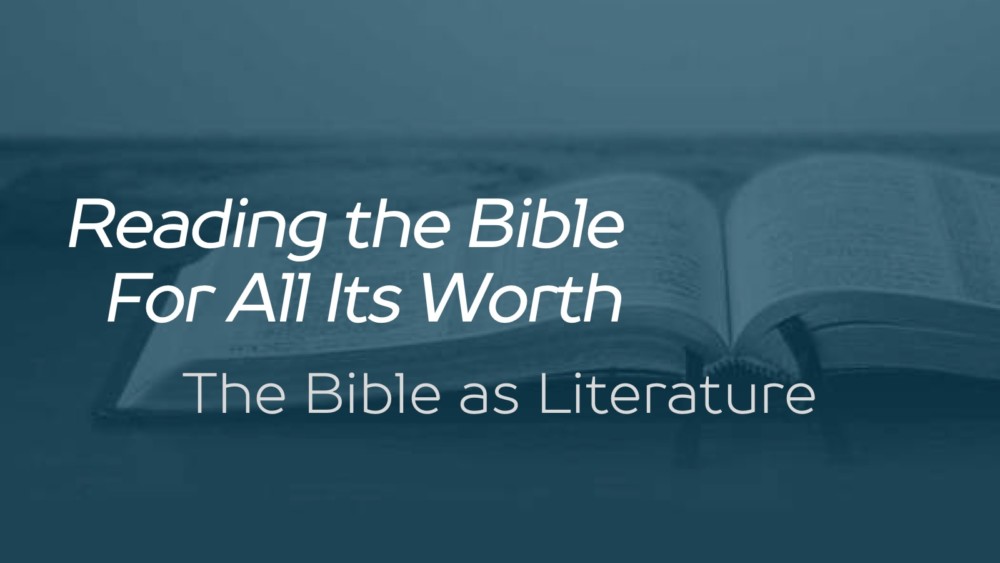 Reading the Bible: Lecture 1.1